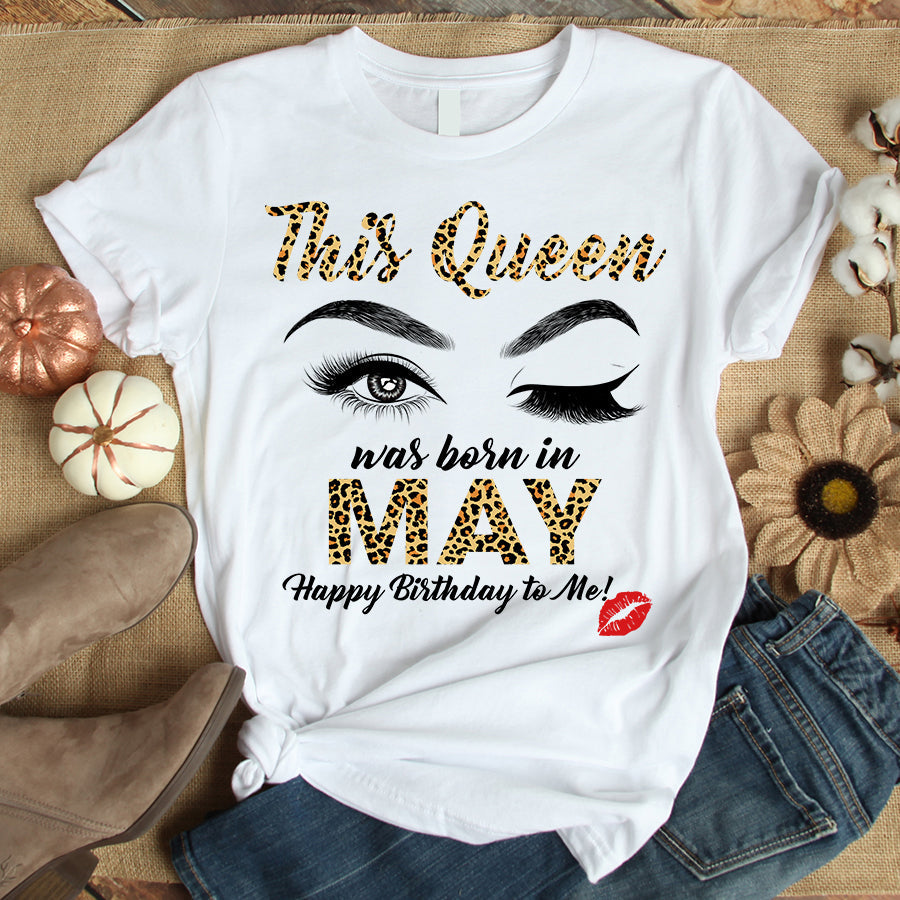 This queen was born in May, May Birthday Shirts, May T shirt For Woman