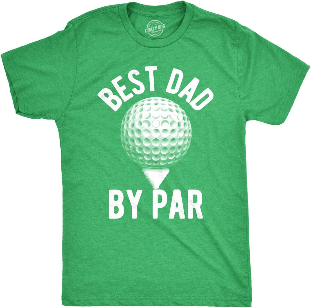 Funny Mens Golfing T Shirts Best Dad by Par and Other Graphic Golf Tees for Dads