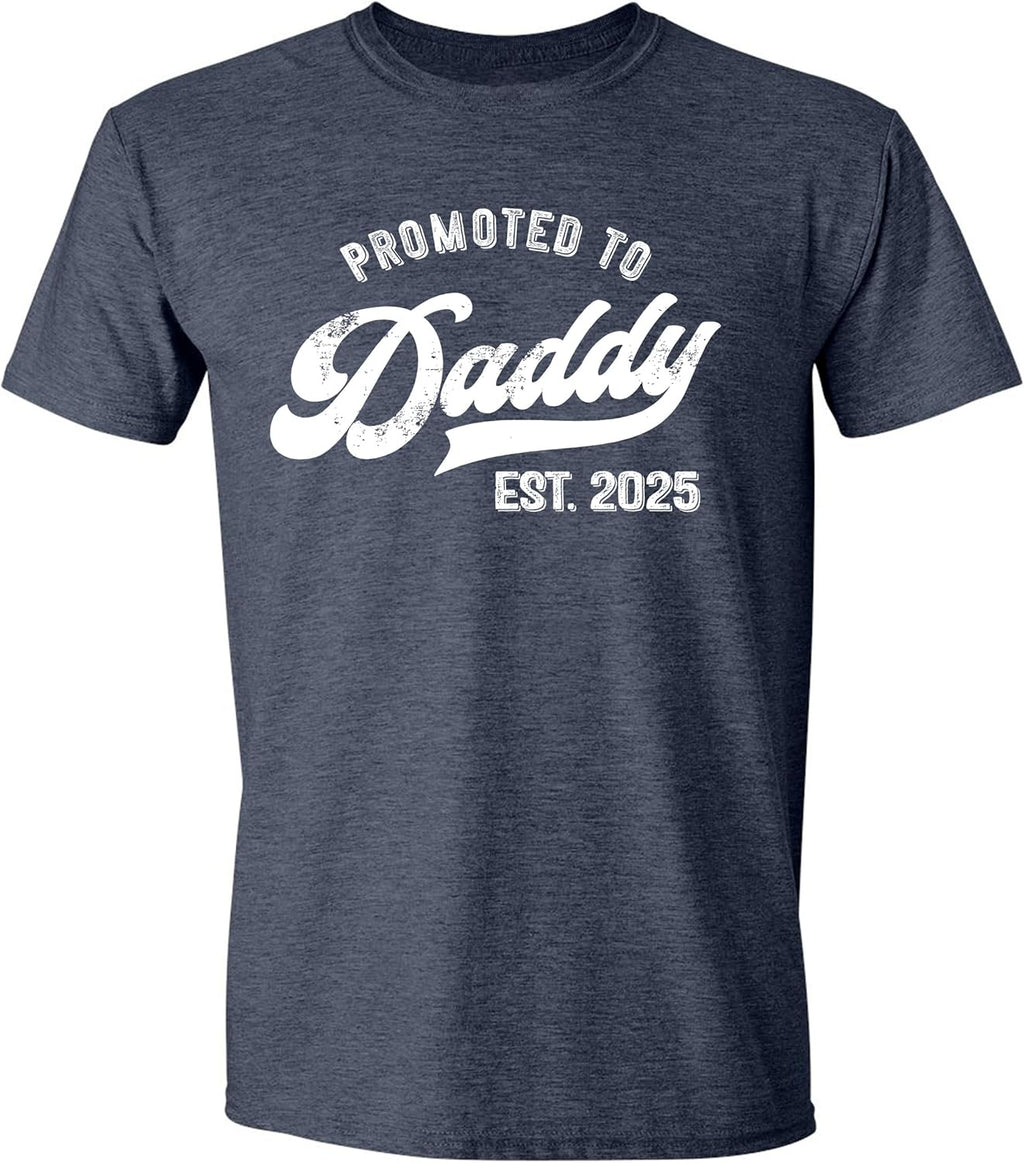 Promoted to Daddy 2025 T-Shirt Funny Humor New Dad Baby Family First Time Fathers Day Shirt