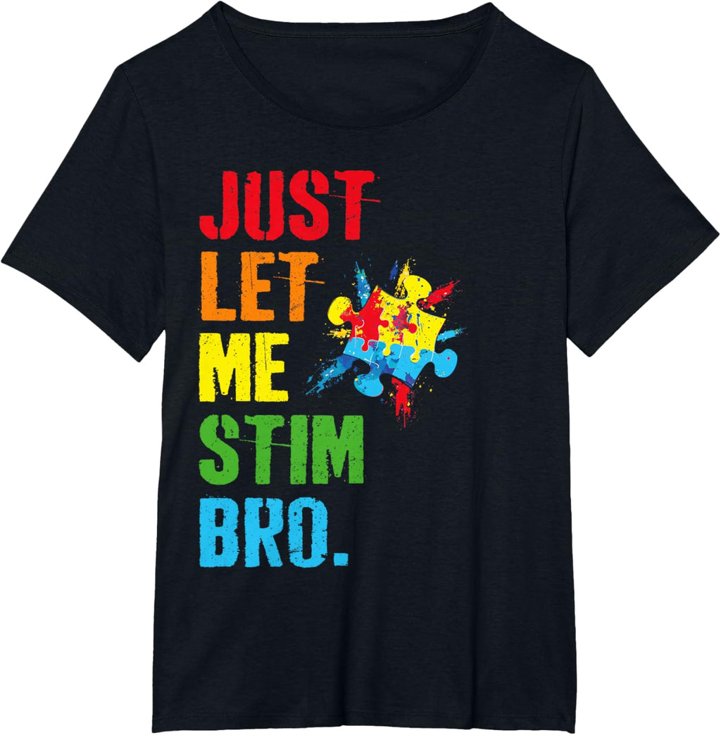 Just Let Me Stim Bro Funny Autism Awareness Month Boys Kids