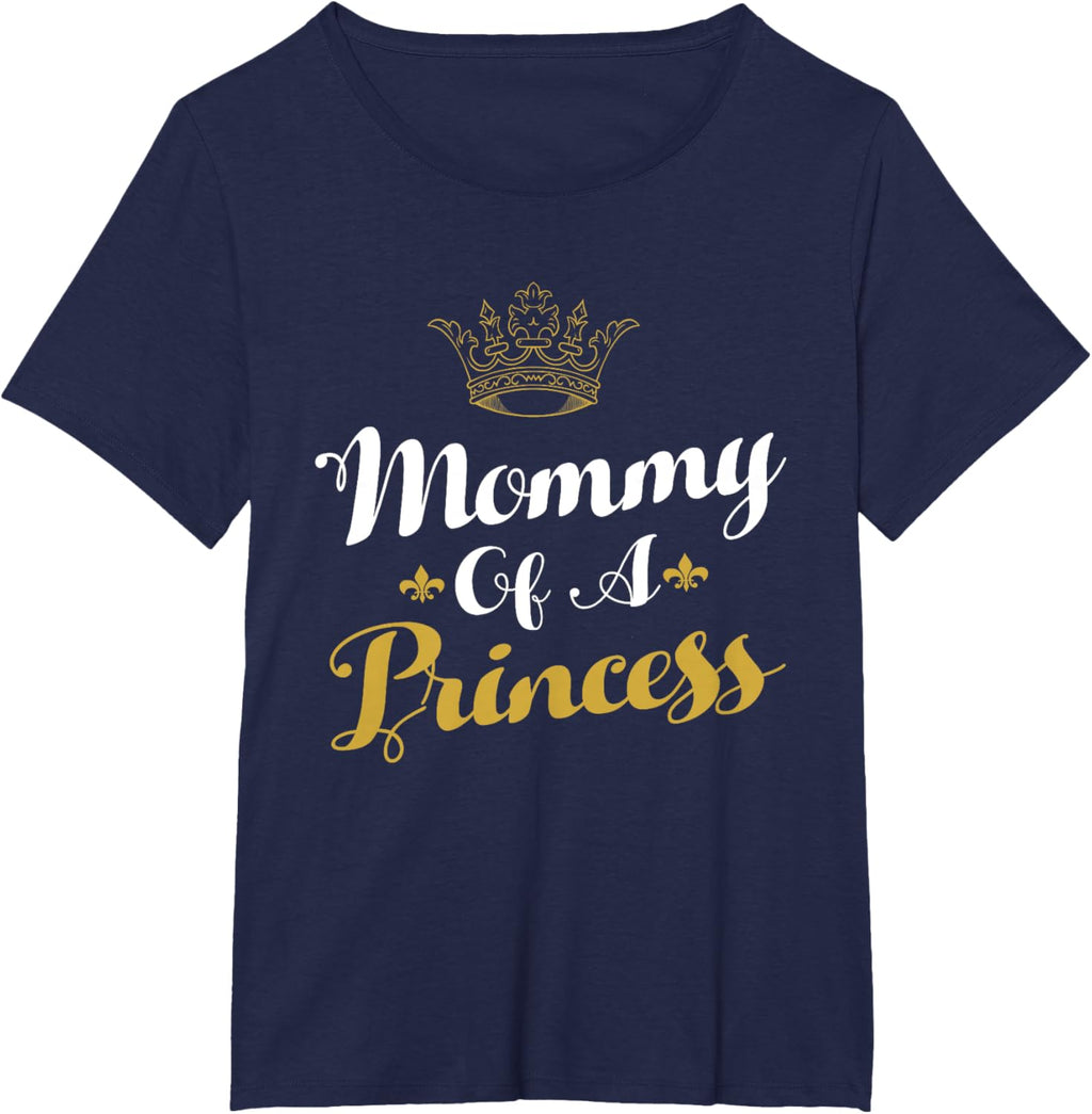 Mommy Of A Princess Daughter Mothers Day For Mom