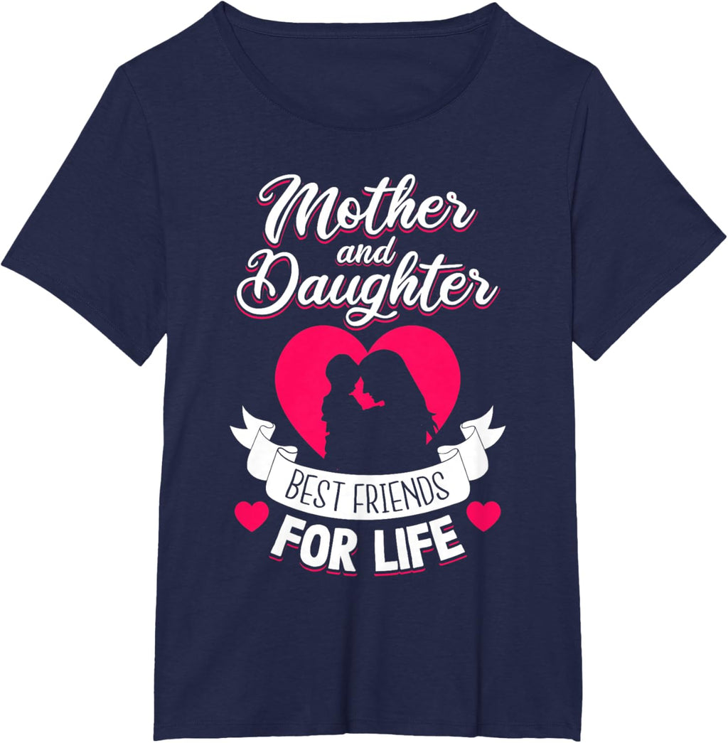 Mother and Daughter Best Friends for Life Mothers Day Mom