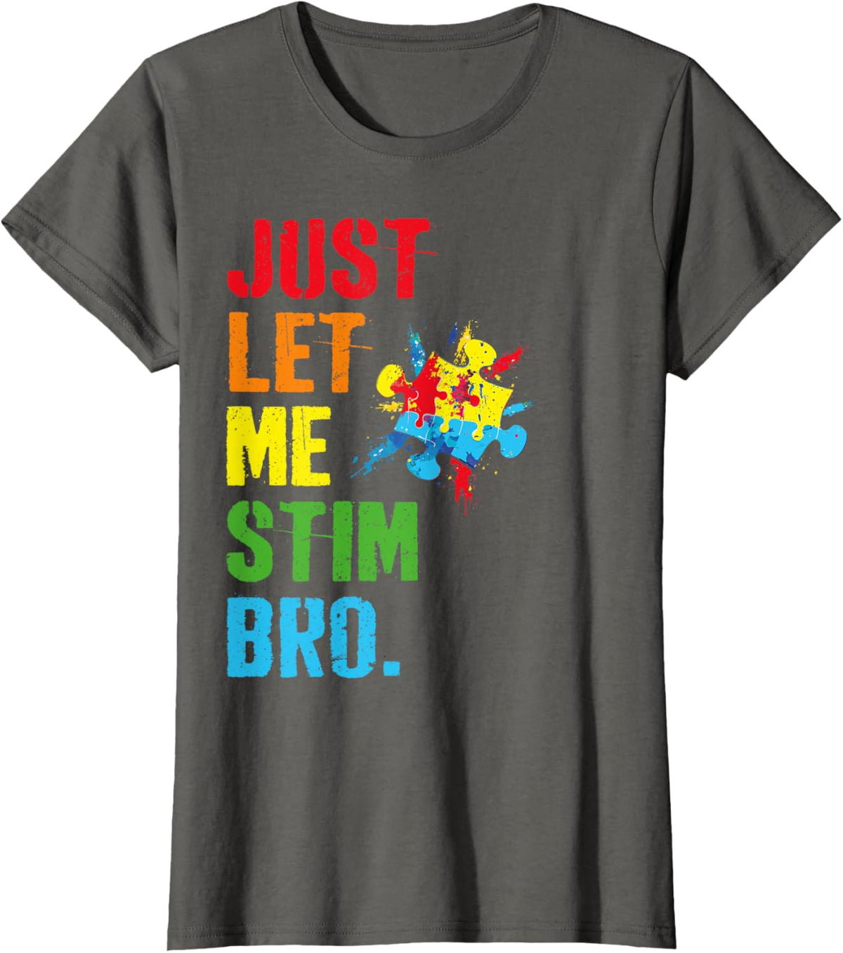Just Let Me Stim Bro Funny Autism Awareness Month Boys Kids