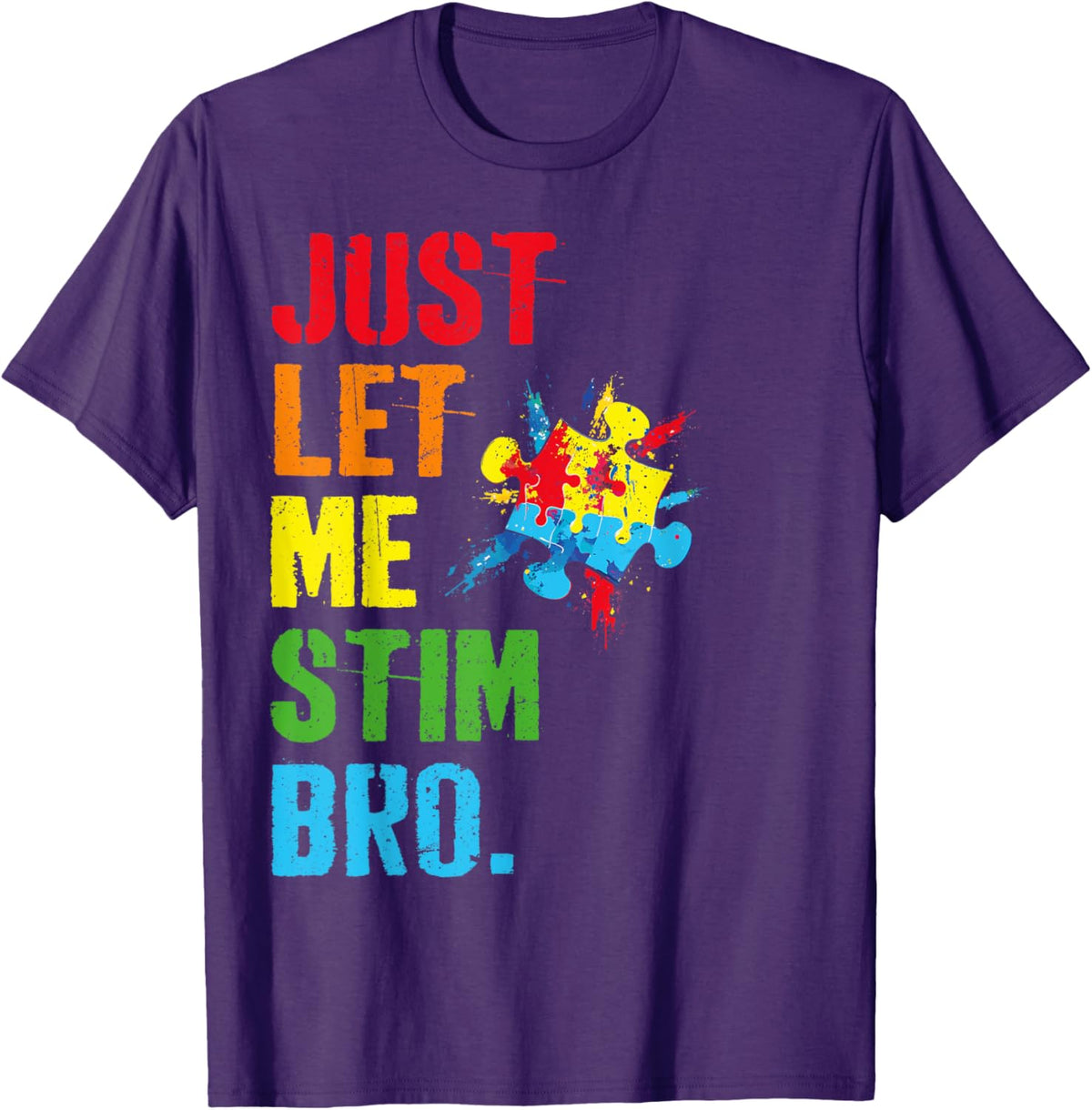 Just Let Me Stim Bro Funny Autism Awareness Month Boys Kids