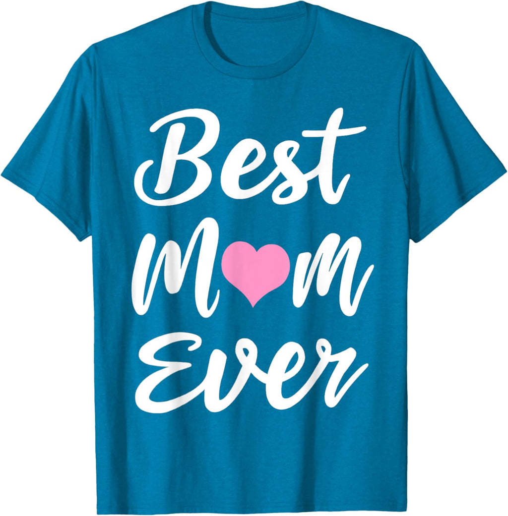 Mothers Day Best Mom Ever Gifts From Daughter Son Mom Kids Mother Shirt