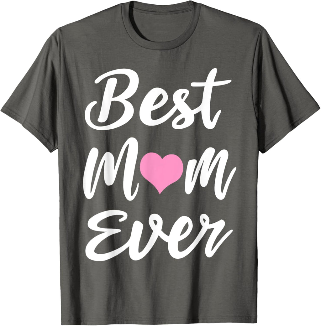 Mothers Day Best Mom Ever Gifts From Daughter Son Mom Kids Mother Shirt
