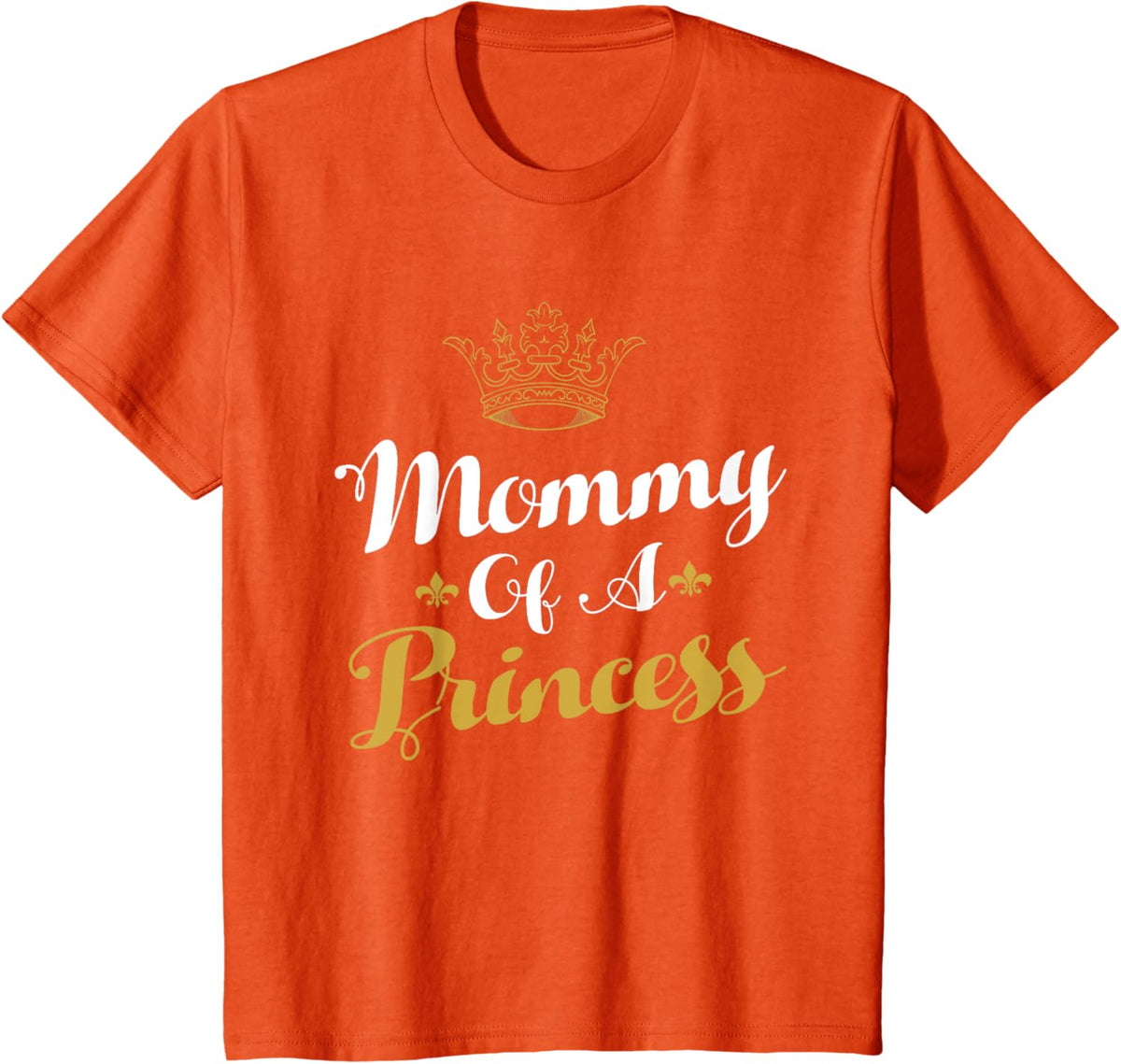 Mommy Of A Princess Daughter Mothers Day For Mom