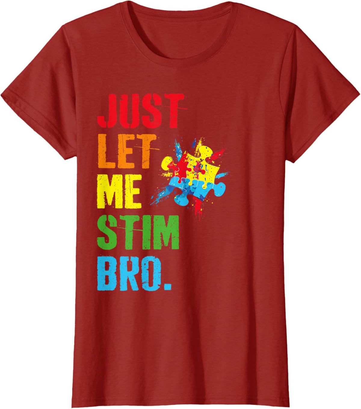 Just Let Me Stim Bro Funny Autism Awareness Month Boys Kids