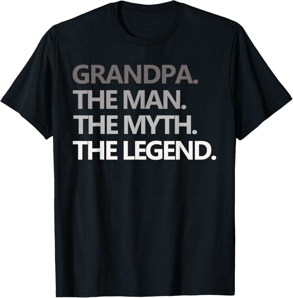 GRANDPA THE MAN THE MYTH THE LEGEND Men Gift Father's Day