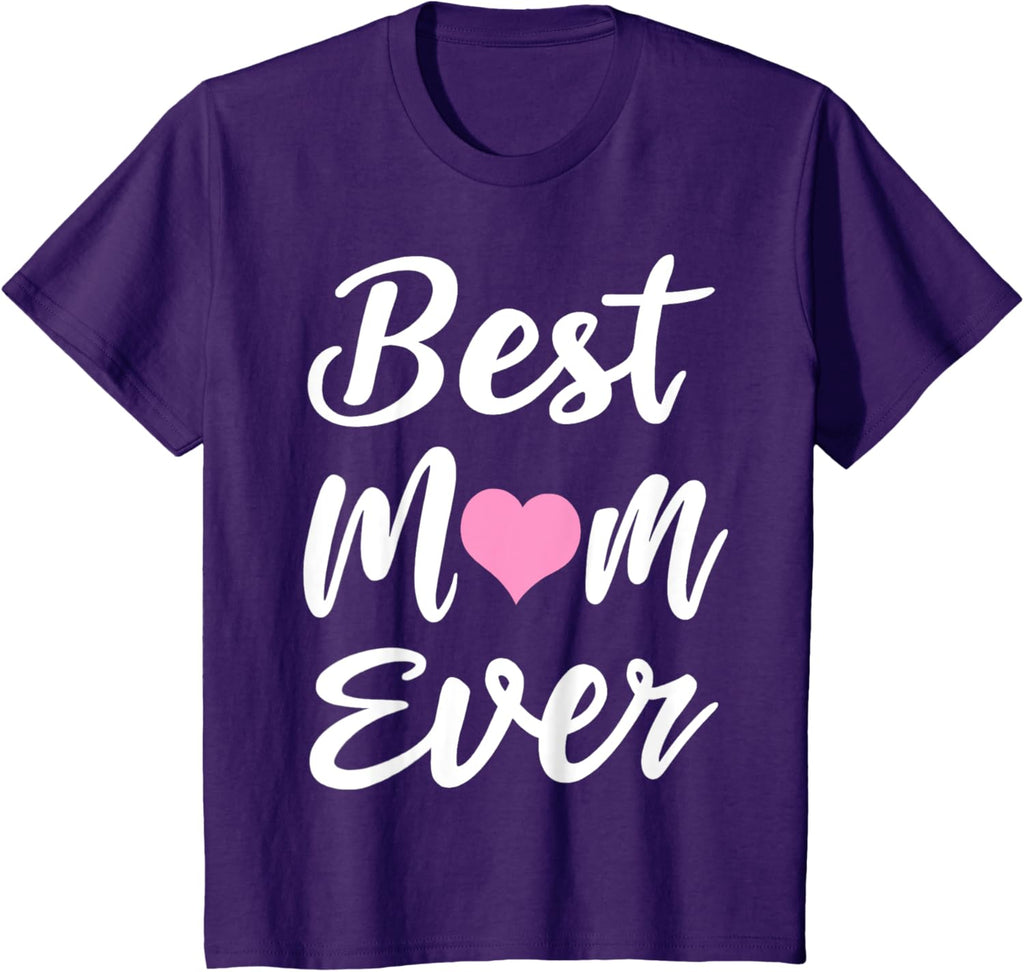 Mothers Day Best Mom Ever Gifts From Daughter Son Mom Kids Mother Shirt