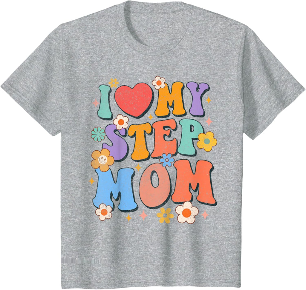 Kids I Love My Step Mom Groovy Bonus Mom Bonus Mama Mother\u2019s Day